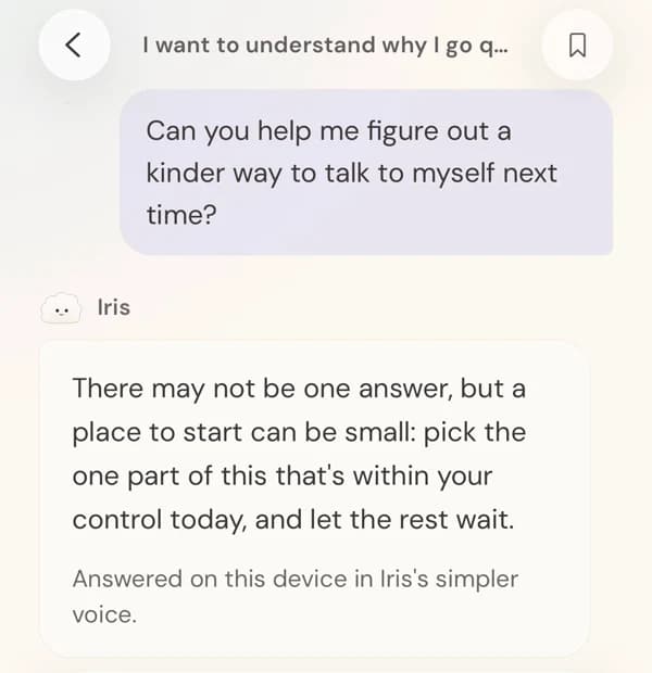 Actual Iris conversation with sample writing asking for a kinder way to talk to yourself. A paper-style reply suggests starting with what is in your control. It is labelled as Iris’s simpler on-device voice.